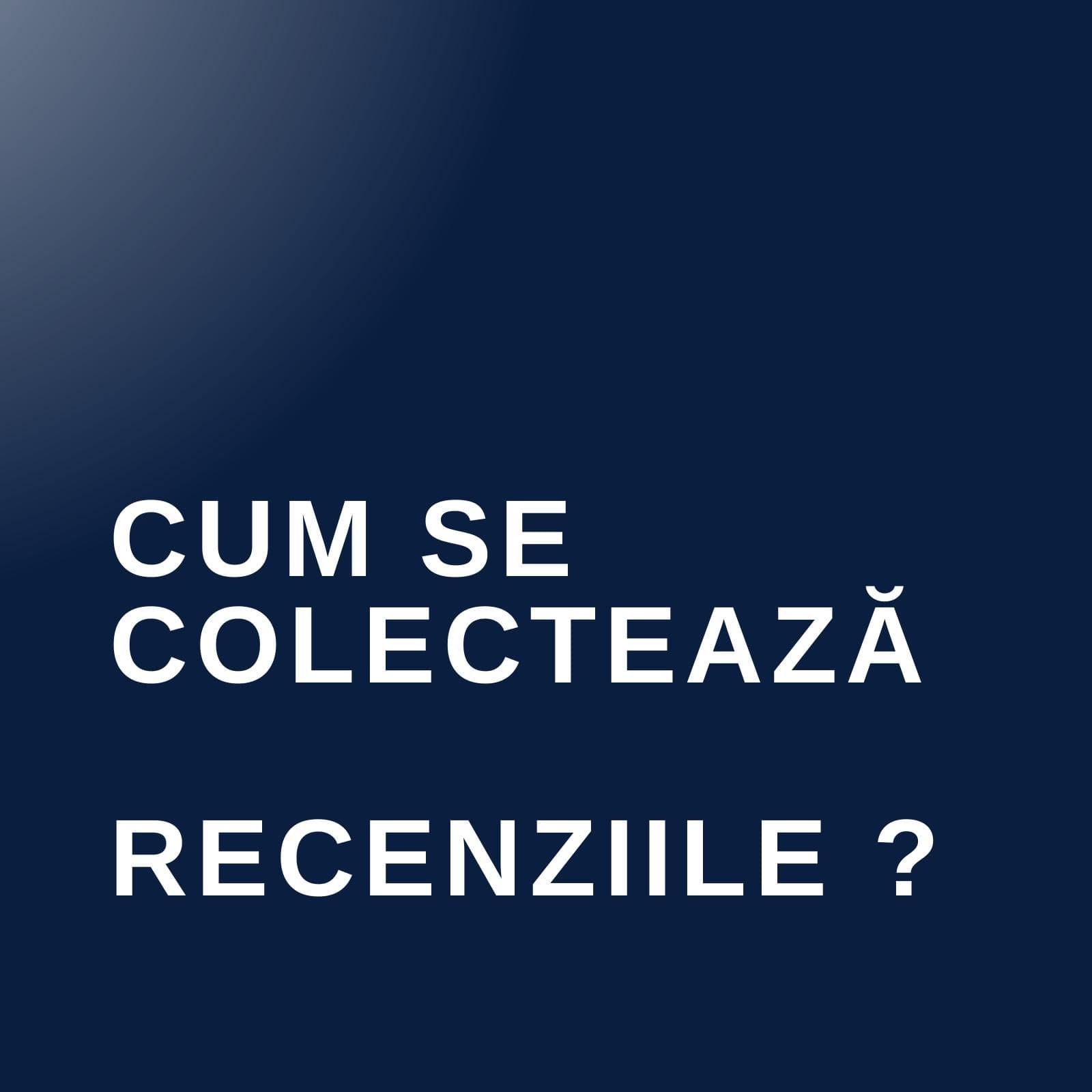 cum se colecteaza recenzii, opinii, recomandari, review despre firme de constructii